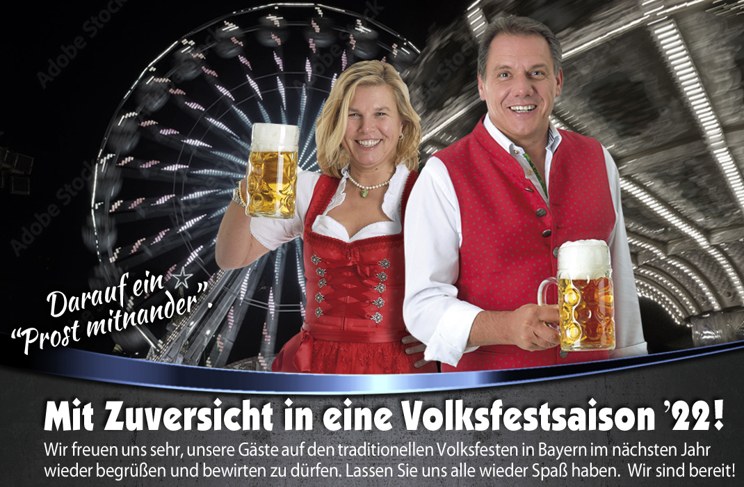 Die Volksfest Saison 2022 in Bayern mit der Festhalle Bayernland - Festwirtsfamilie Schöniger